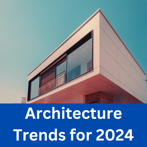 Architecture trends for 2024