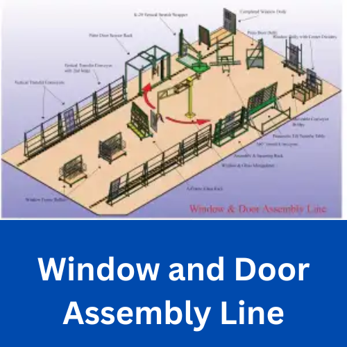 Window and Door Assembly Line